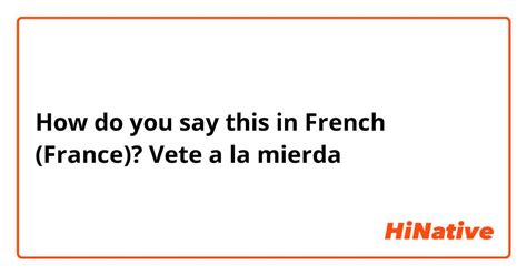 mierda en frances|mierda translation in French .